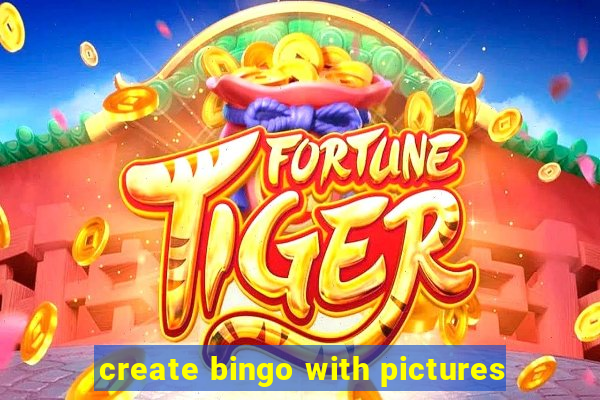 create bingo with pictures